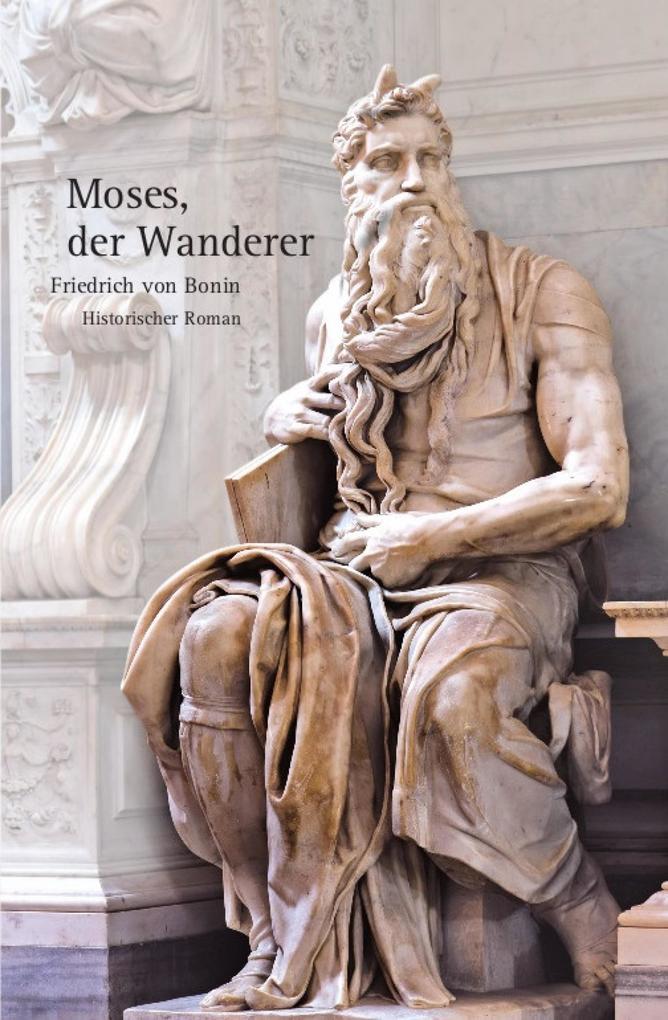 Moses der Wanderer