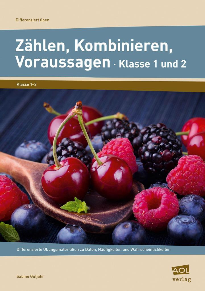 Zählen Kombinieren Voraussagen - Klasse 1 und 2