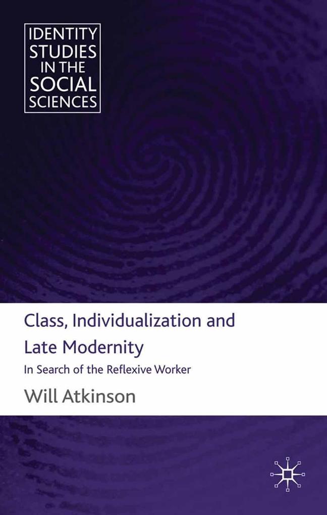 Class Individualization and Late Modernity