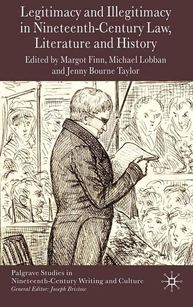 Legitimacy and Illegitimacy in Nineteenth-Century Law Literature and History
