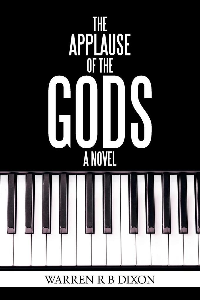 The Applause of the Gods a Novel