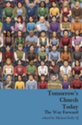 Tomorrow's Church Today