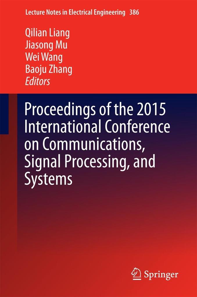 Proceedings of the 2015 International Conference on Communications Signal Processing and Systems