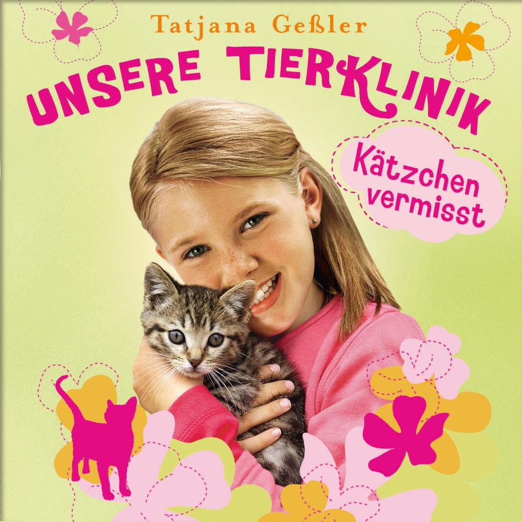 02: Kätzchen vermisst - Tatjana Geßler