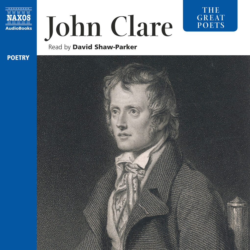 The great poets: John Clare (Unabridged)