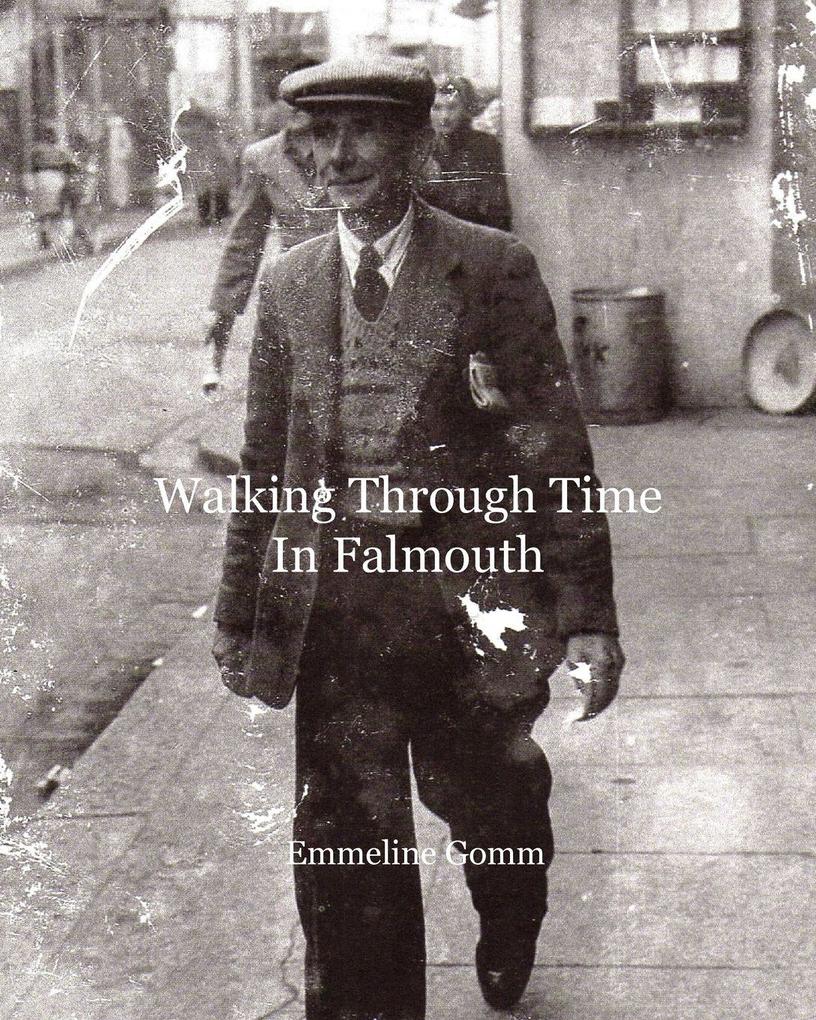 Walking Through Time in Falmouth