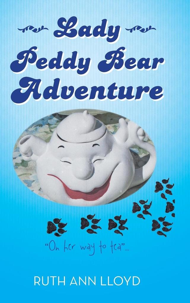 Lady Peddy Bear Adventure