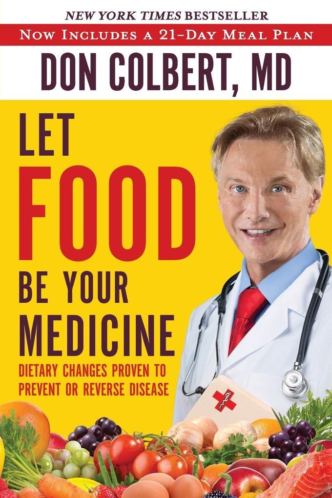 Let Food Be Your Medicine