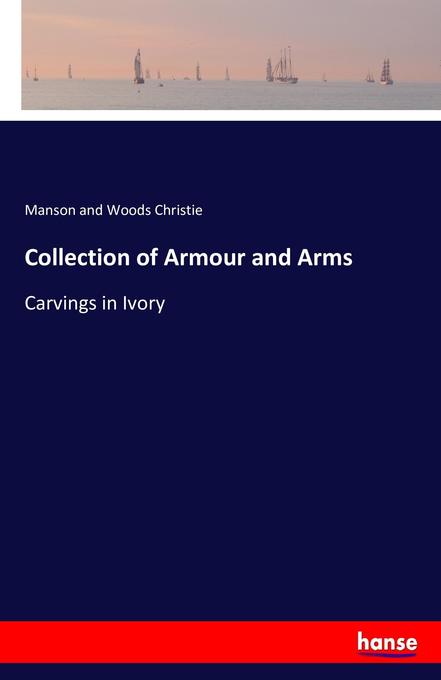 Collection of Armour and Arms
