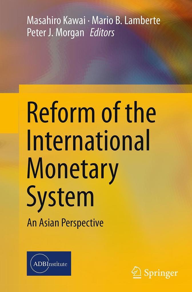 Reform of the International Monetary System
