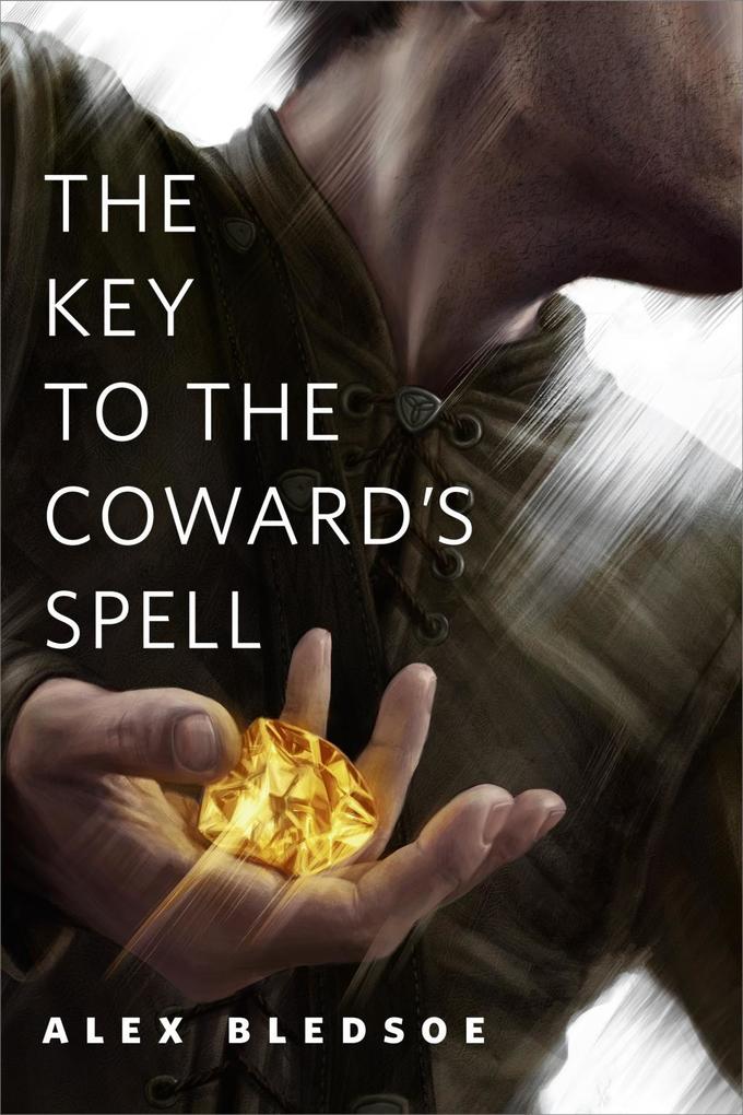 The Key to the Coward‘s Spell