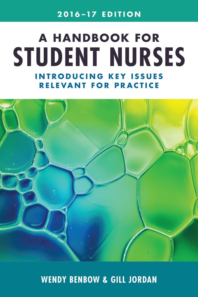 A Handbook for Student Nurses 201617 edition