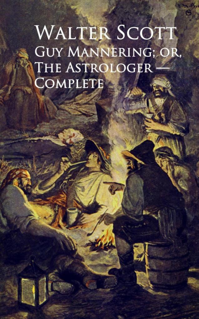 Guy Mannering; or The Astrologer