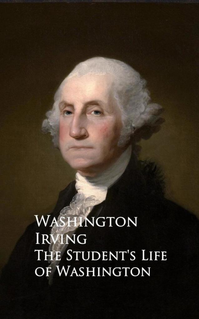 The Student‘s Life of Washington
