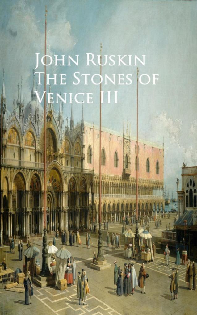 The Stones of Venice III