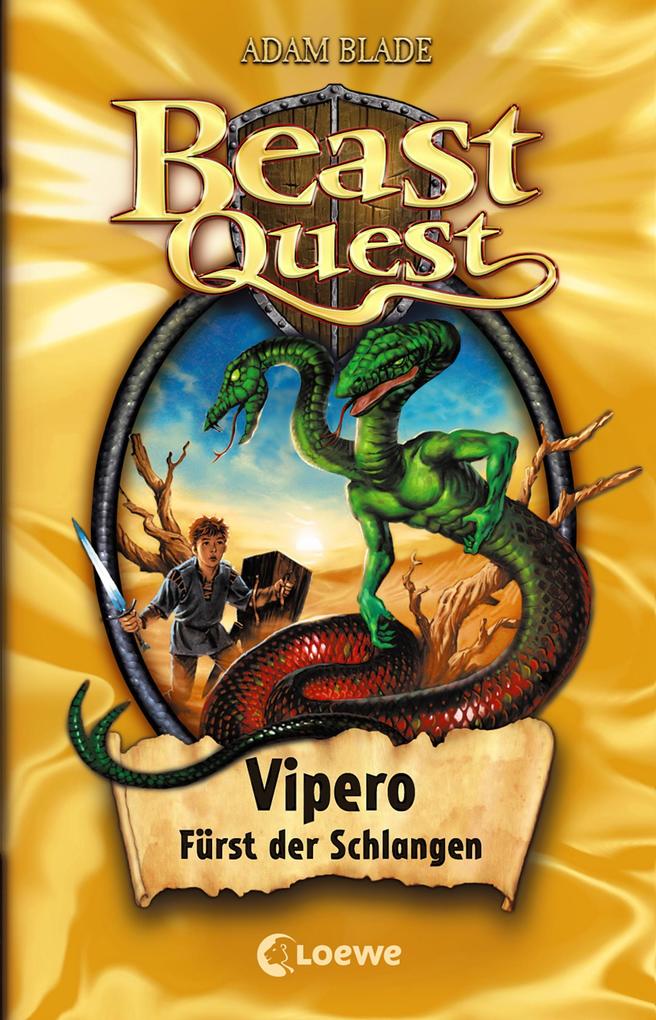 Beast Quest (Band 10) - Vipero Fürst der Schlangen