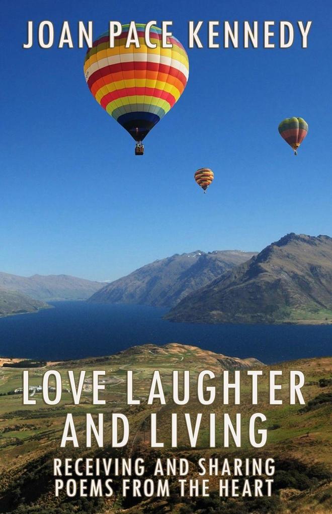 Love Laughter and Living