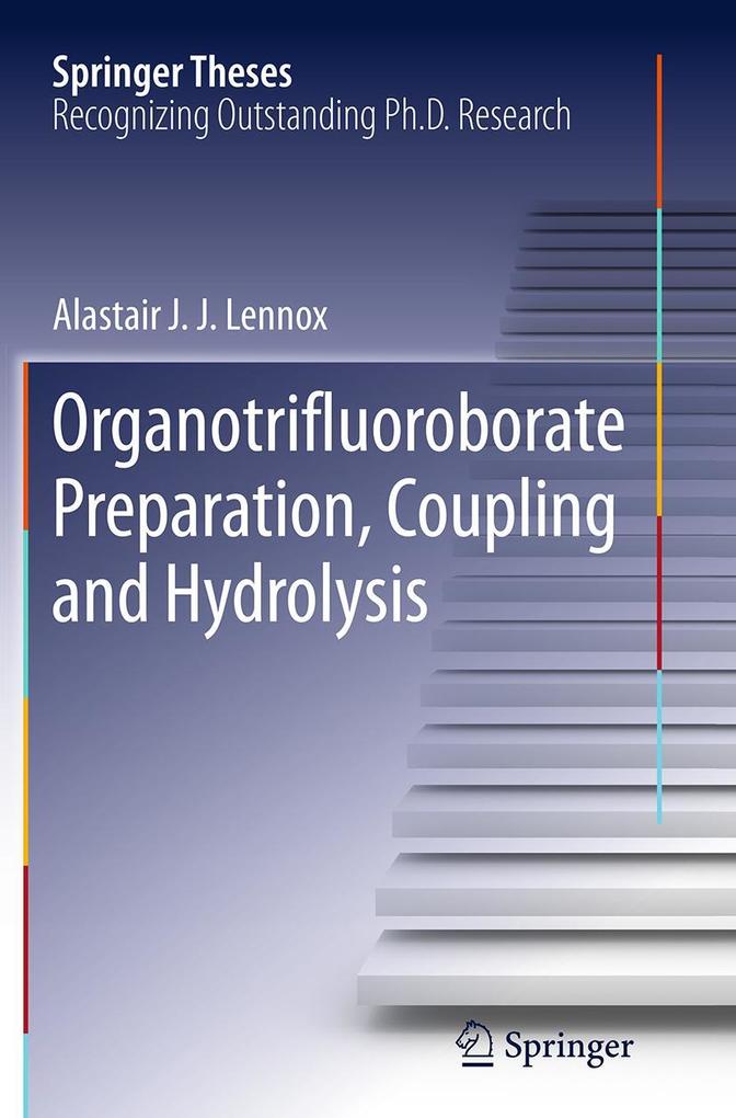 Organotrifluoroborate Preparation Coupling and Hydrolysis