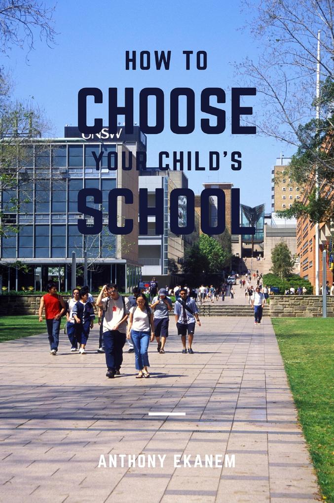 How to Choose Your Child‘s School