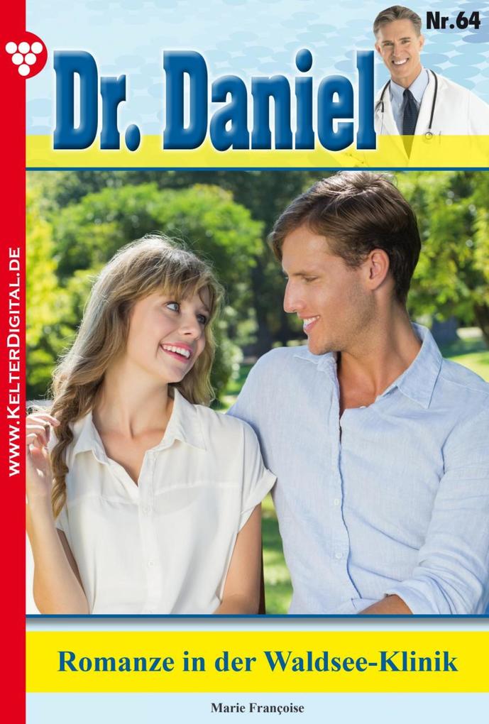 Dr. Daniel 64 - Arztroman