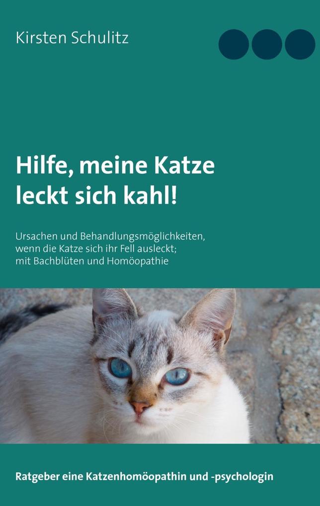 Hilfe meine Katze leckt sich kahl!
