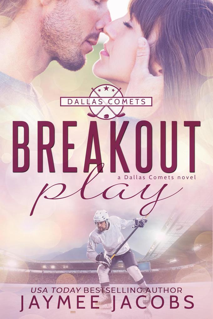 Breakout Play (The Dallas Comets #3)