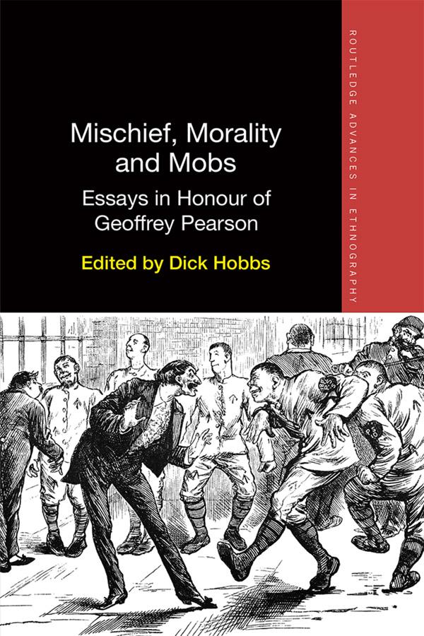 Mischief Morality and Mobs