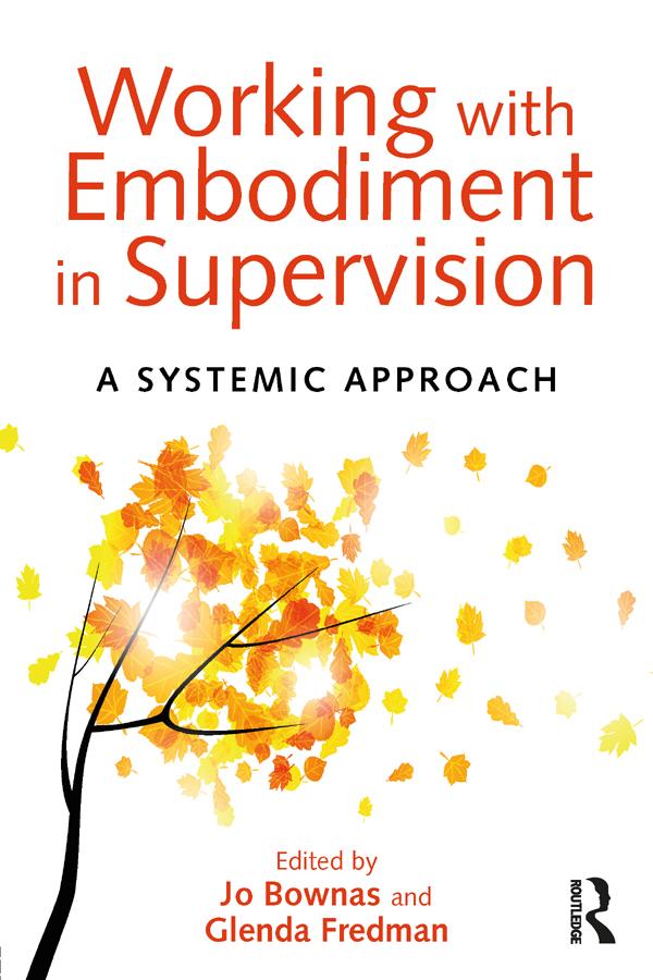 Working with Embodiment in Supervision