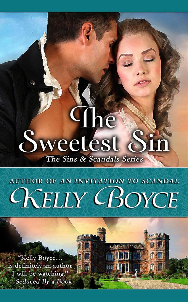 The Sweetest Sin (Sins & Scandals Series #7)