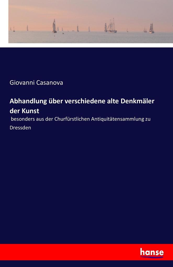 Abhandlung über verschiedene alte Denkmäler der Kunst