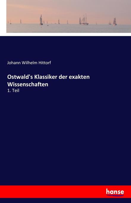 Ostwald‘s Klassiker der exakten Wissenschaften