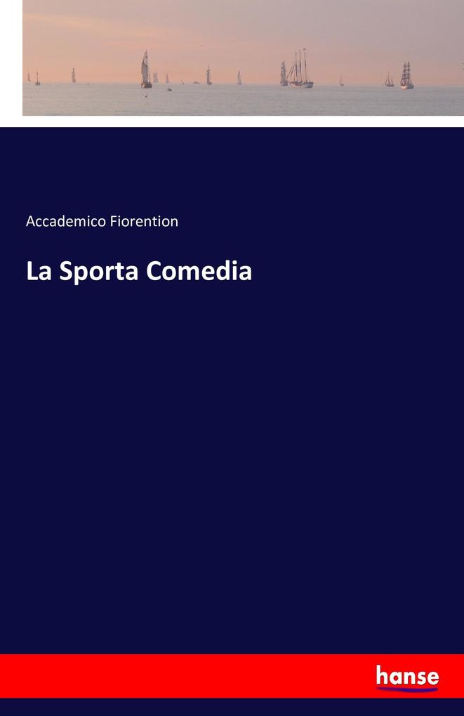 La Sporta Comedia