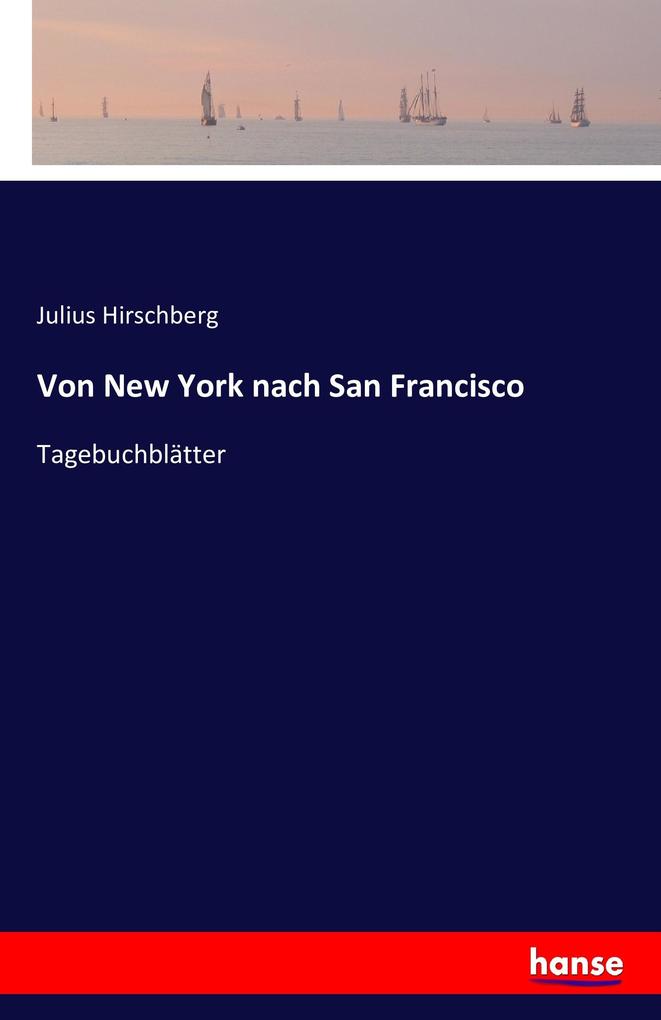 Von New York nach San Francisco