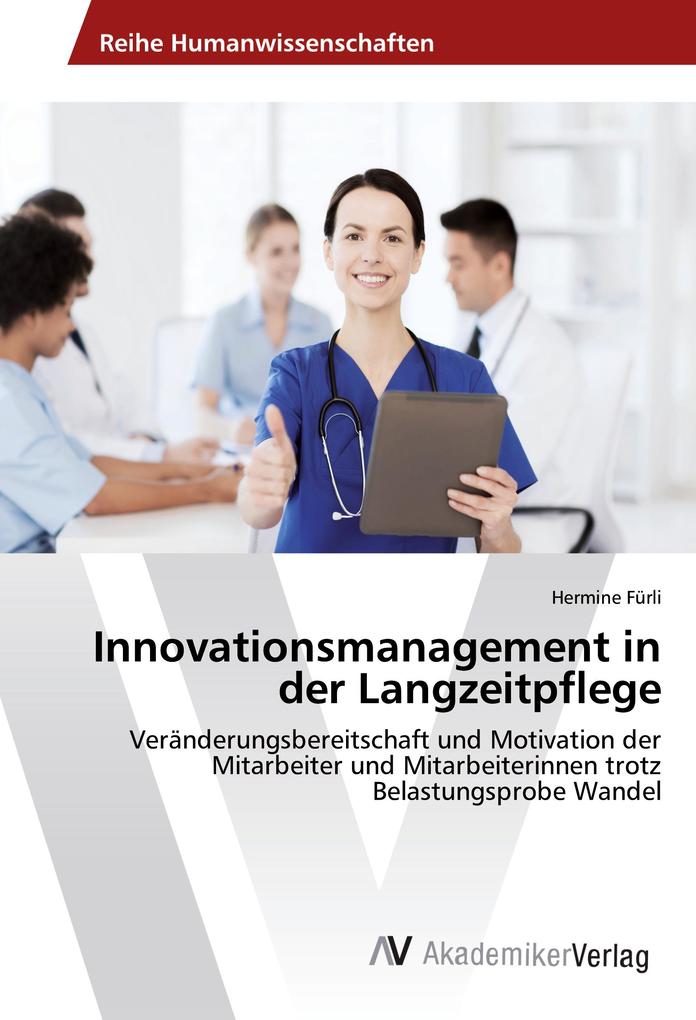 Innovationsmanagement in der Langzeitpflege
