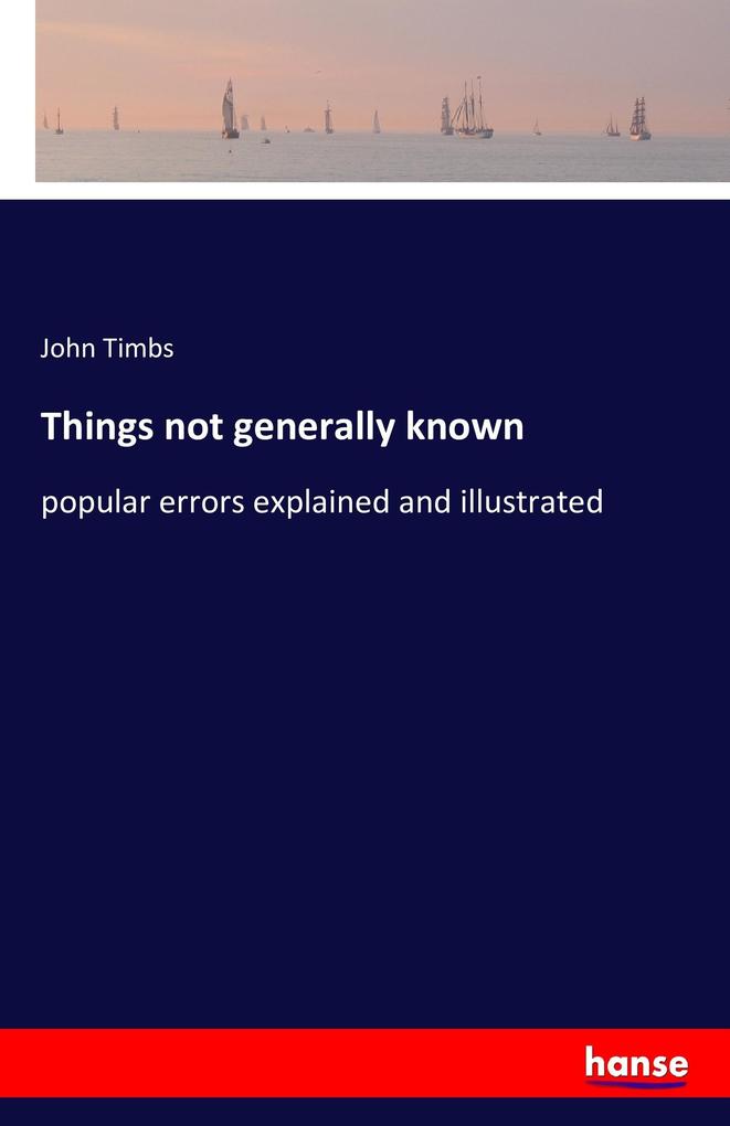 Things not generally known