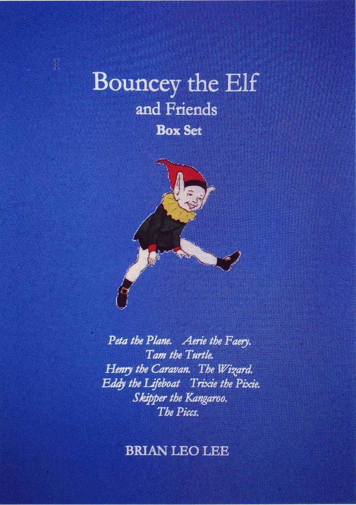 Bouncey the Elf and Friends