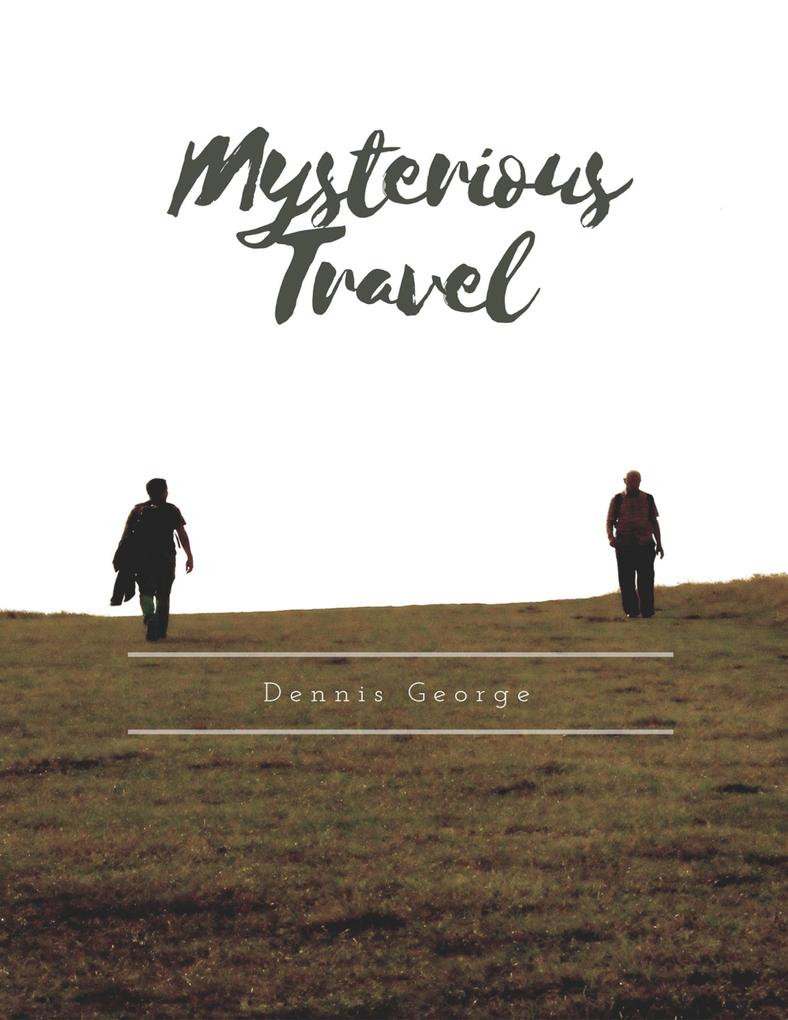 Mysterious Travel