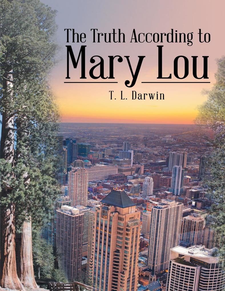 The Truth According to Mary Lou