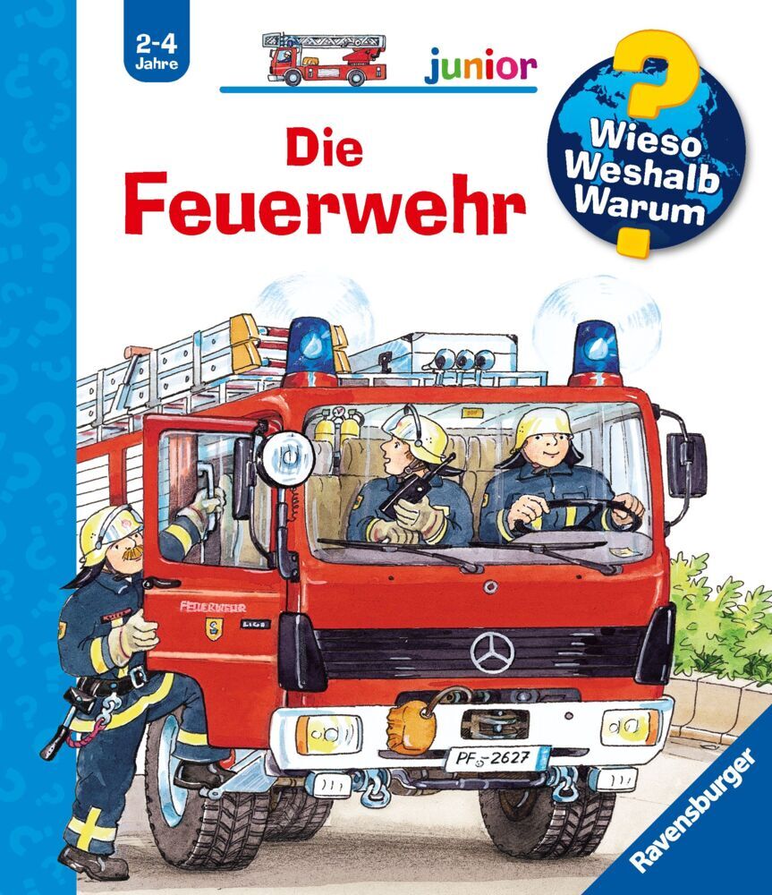 Wieso? Weshalb? Warum? junior Band 2: Die Feuerwehr