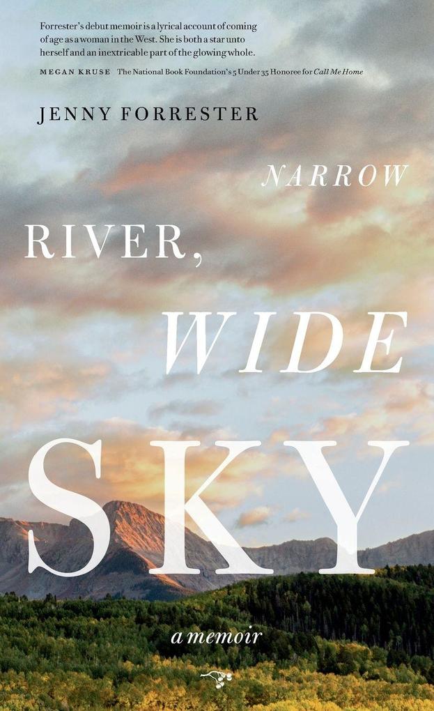 Narrow River Wide Sky