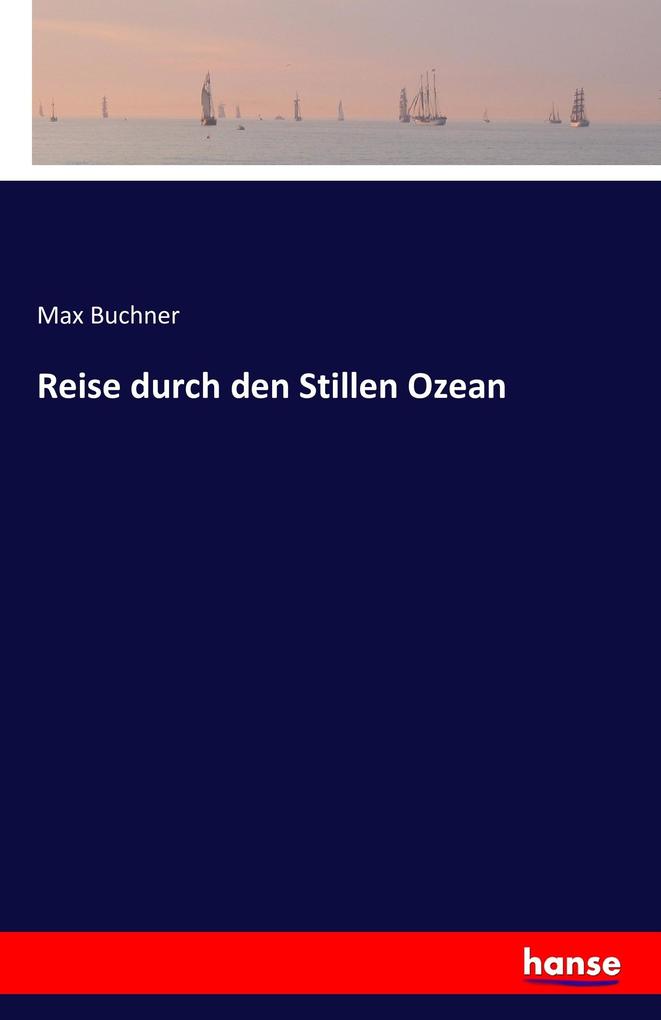 Reise durch den Stillen Ozean