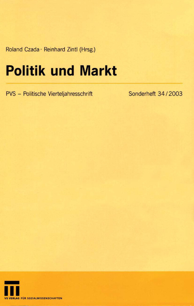 Politik und Markt - Michael Kreile/ Herfried Münkler/ Manfred G. Schmidt
