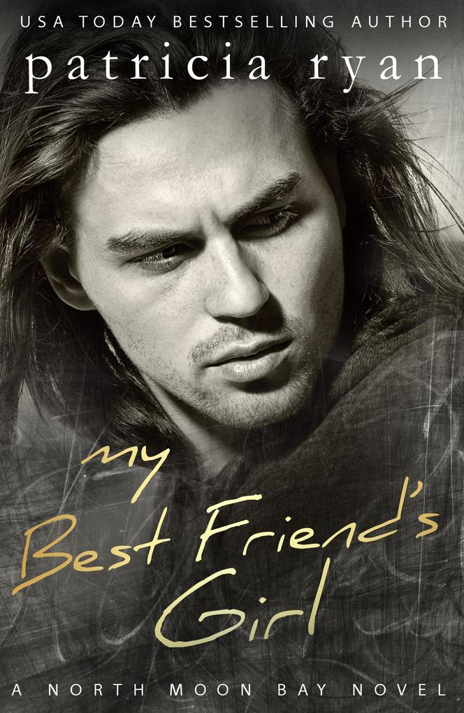 My Best Friend's Girl (North Moon Bay #3)
