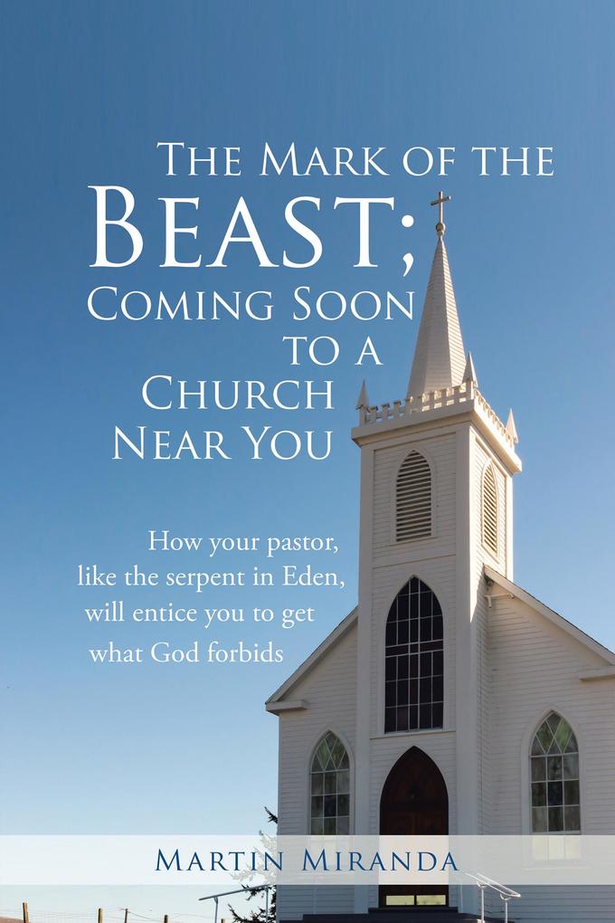 The Mark of the Beast; Coming Soon to a Church Near You