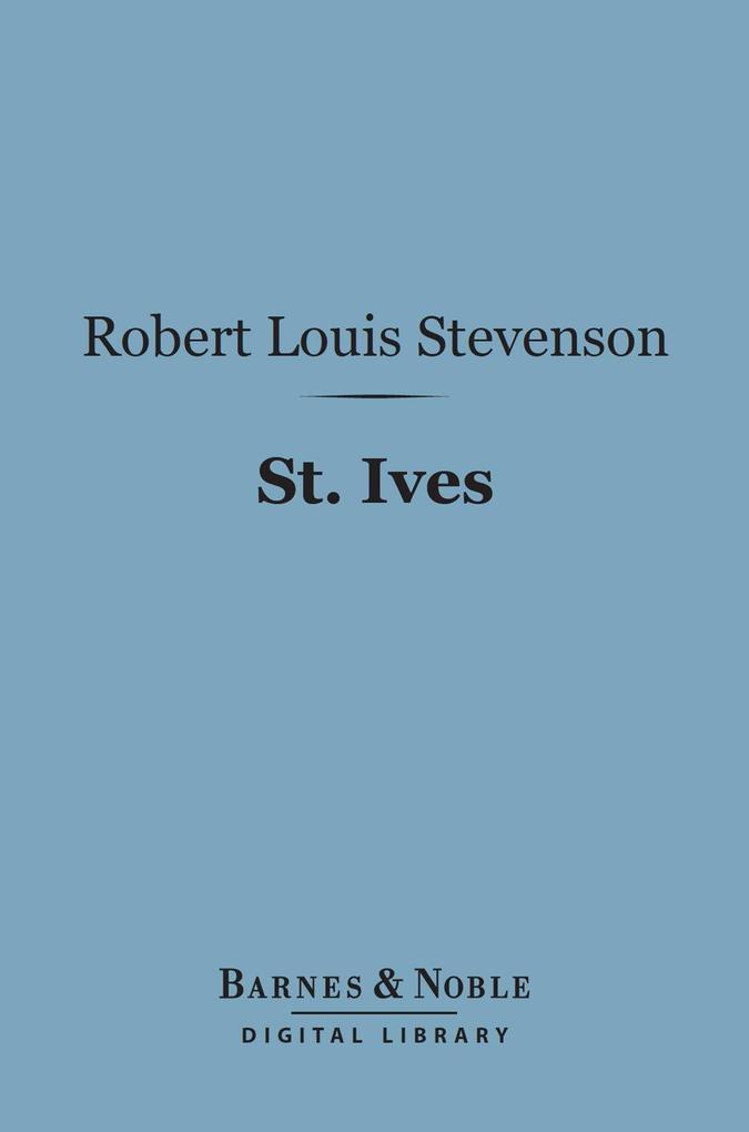 St. Ives (Barnes & Noble Digital Library)