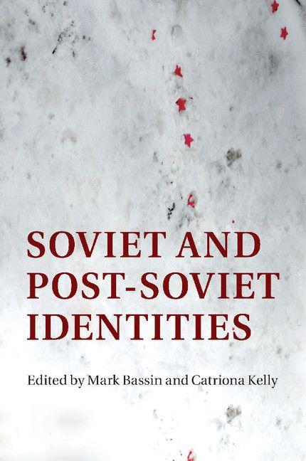 Soviet and Post-Soviet Identities