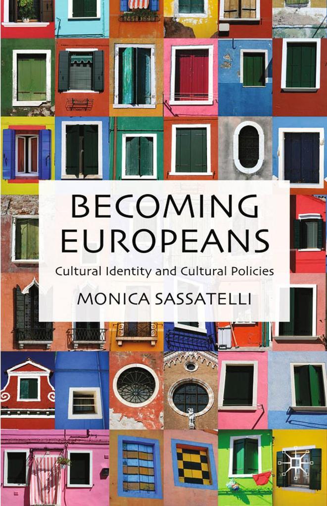 Becoming Europeans