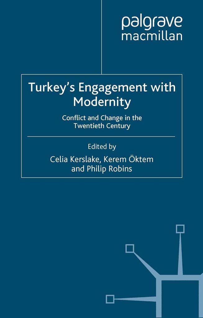 Turkey's Engagement with Modernity