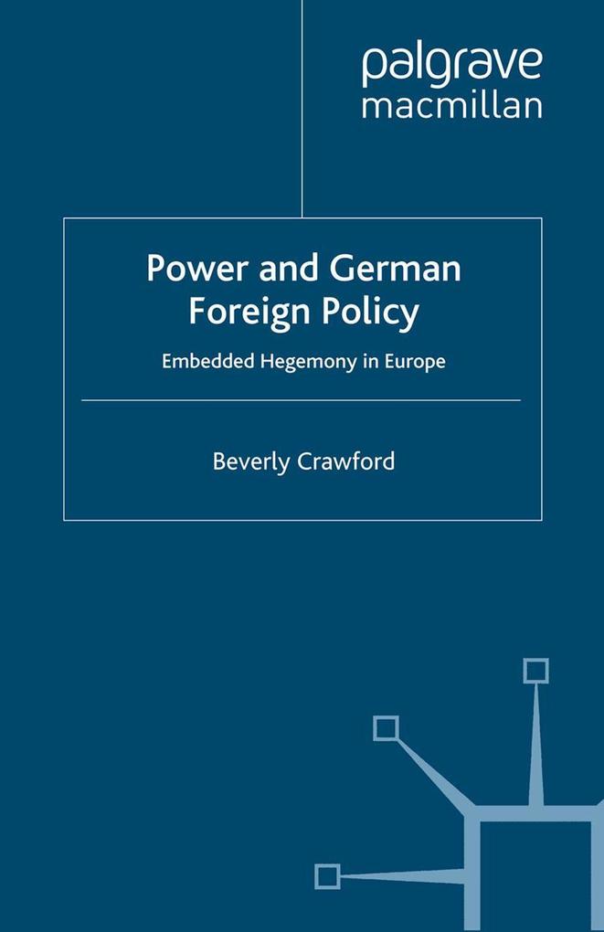 Power and German Foreign Policy