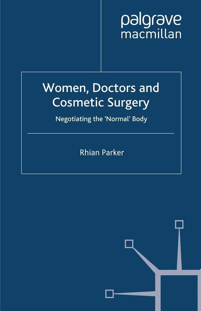 Women Doctors and Cosmetic Surgery